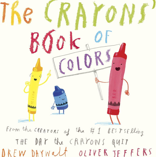 The Crayons' Book of Colors
by Drew Daywalt