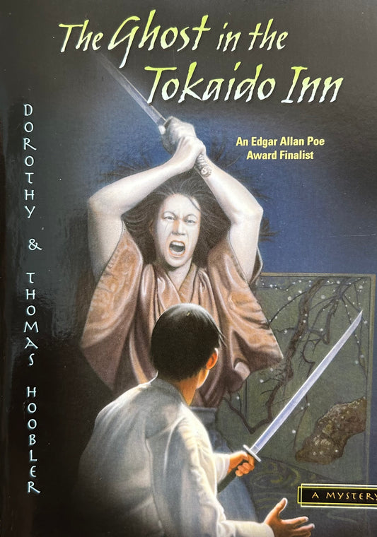 The Ghost in the Tokaido Inn by Dorothy and Thomas Hoobler