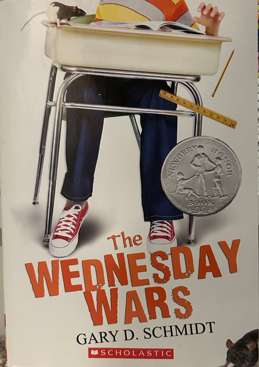 The Wednesday wars by Gary D.Schmidt