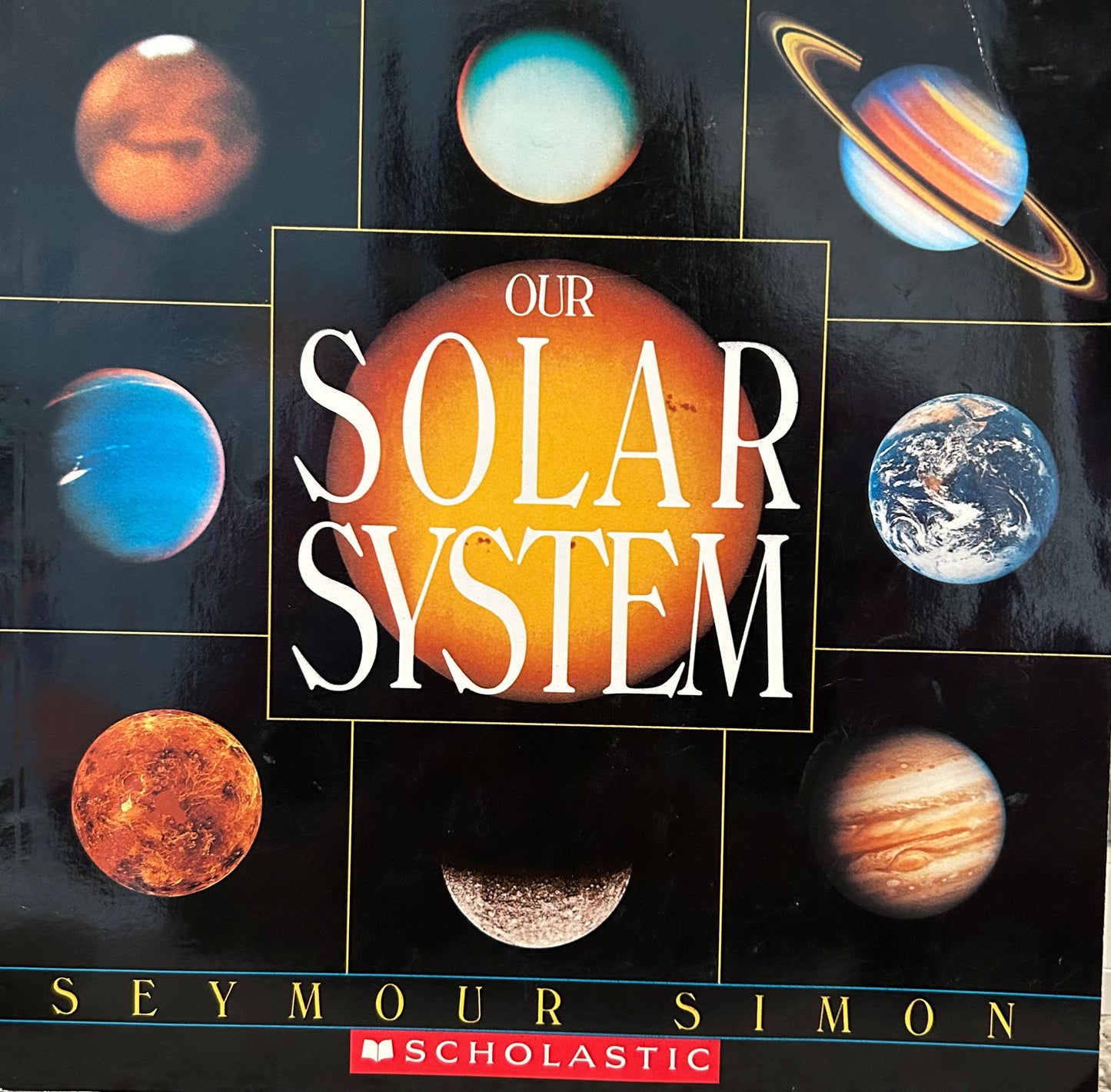 Our solar System by Seymour Simon