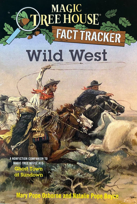 Magic Tree House Fact Tracker- Wild West