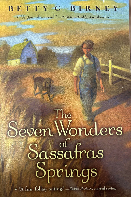 The seven wonders of Sassafras Springs by Betty G. Birney