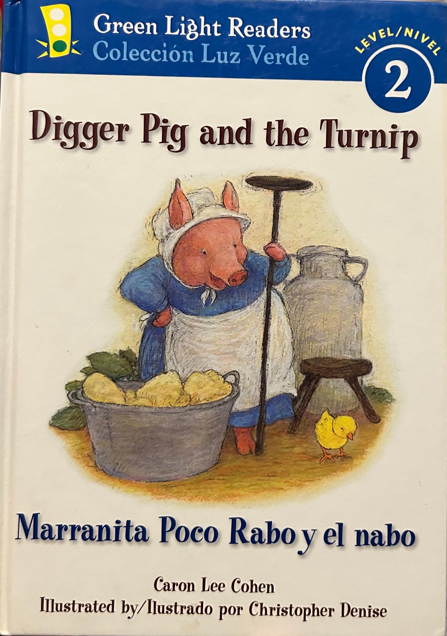 Digger Pig and the Turnip/Marranita Poco Rabo y el nabo  Green Light Readers Level 2