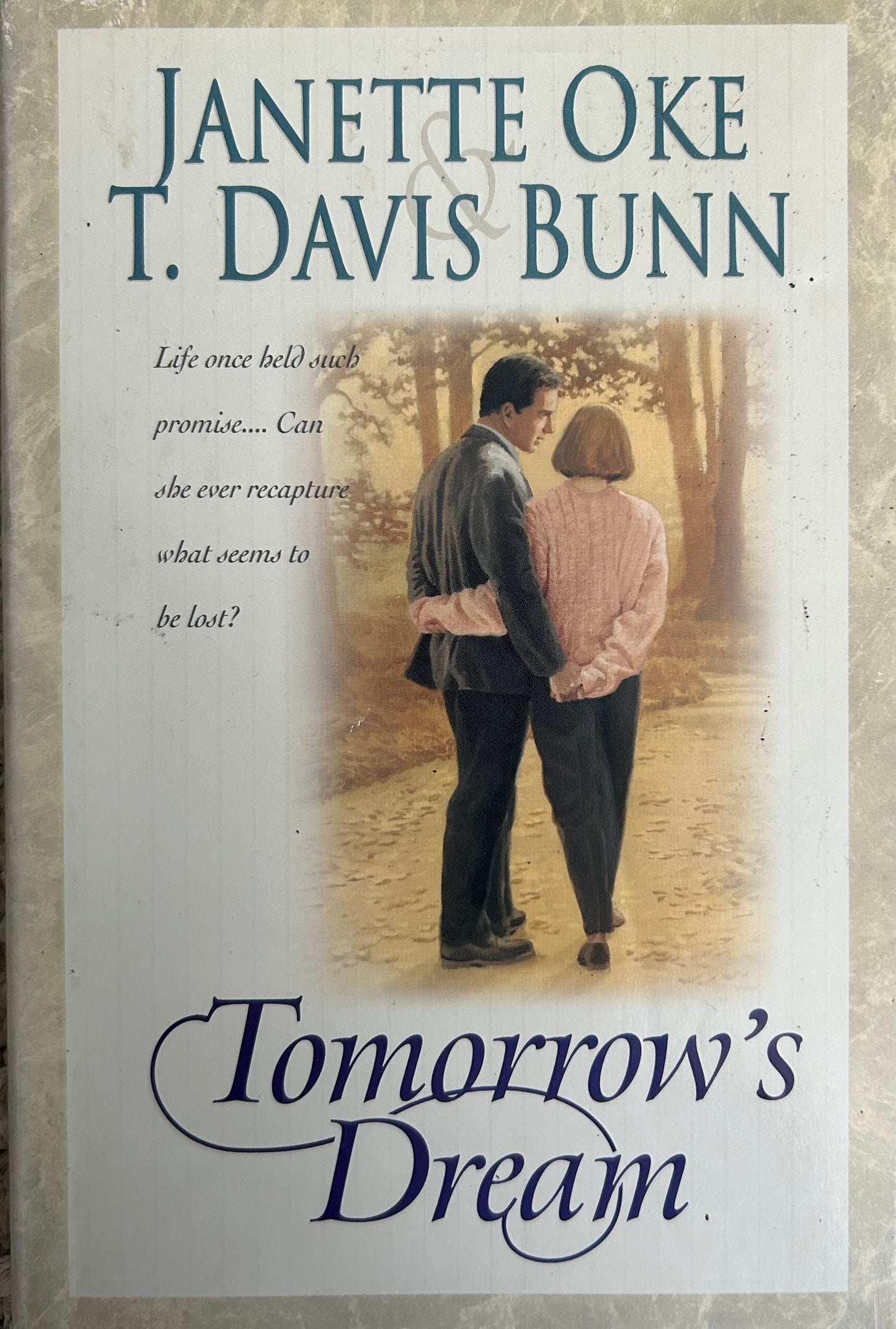 Tomorrow's Dream by Janette Oke and T. Davis Bunn