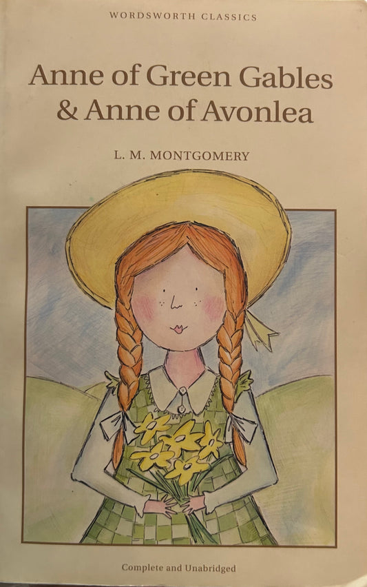 Anne of Green Gables & Anne of Avonlea
by L. M. Montgomery
