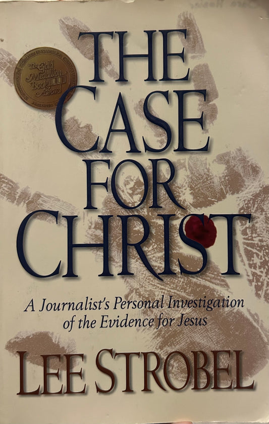 The Case for Christ: A Journalist's Personal Investigation of the Evidence for Jesus
Book by Lee Strobel