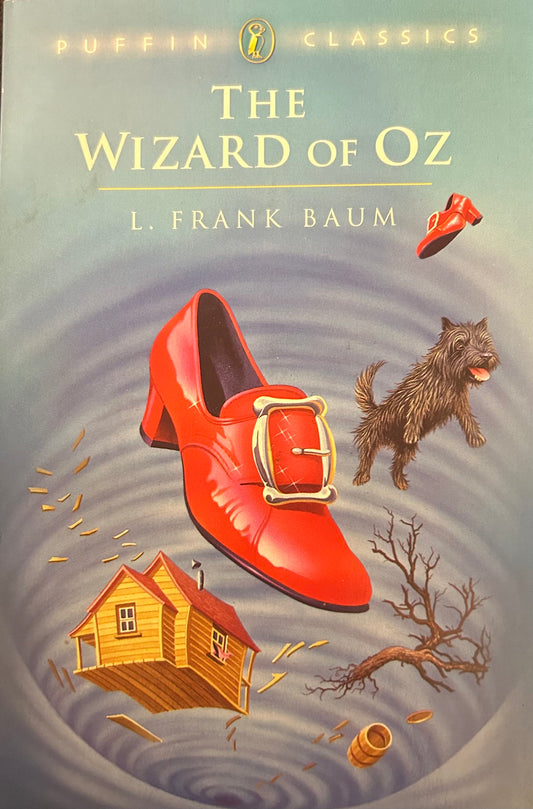 The Wizard of Oz by L. Frank Baum (Complete and Unabridged)