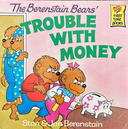 The Berenstain Bears and the trouble with money