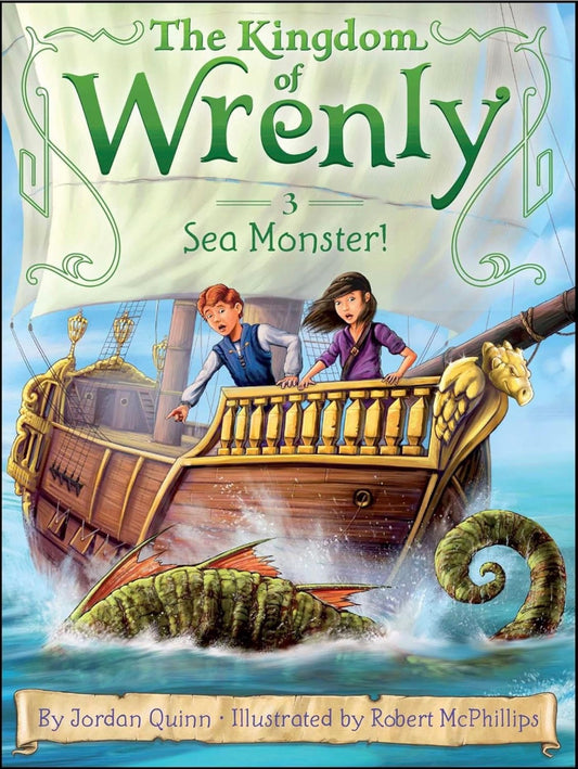 The Kingdom of Wrenly: Sea Monster! by Jordan Quinn