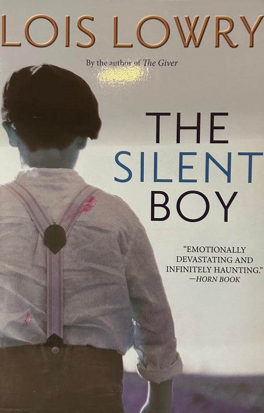 The Silent Boy by Lois Lowry