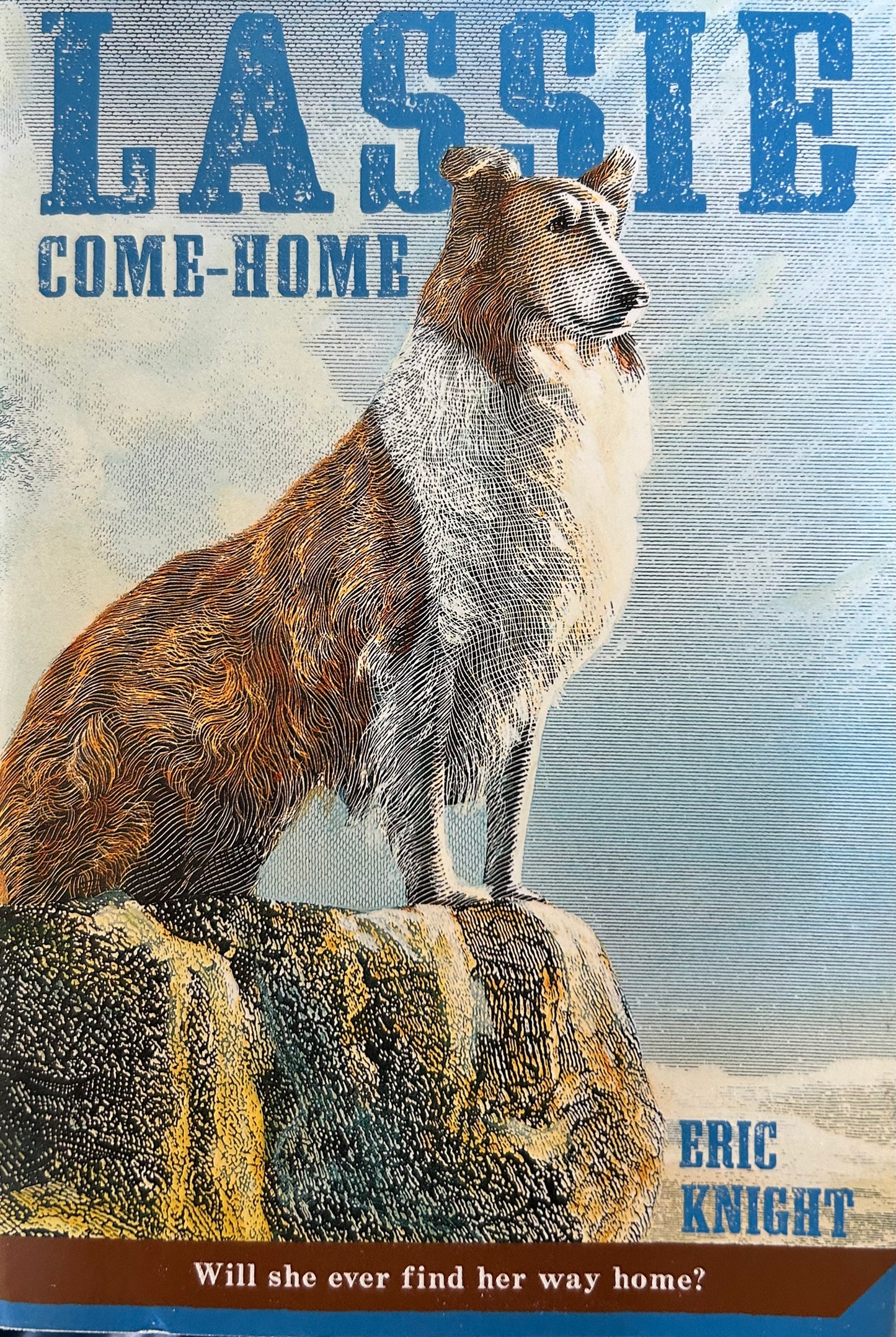 Lassie Come Home by Eric Knight
