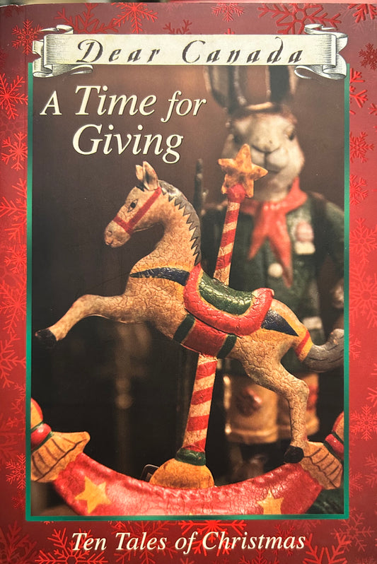 Dear Canada: A Time for Giving (softcover)
