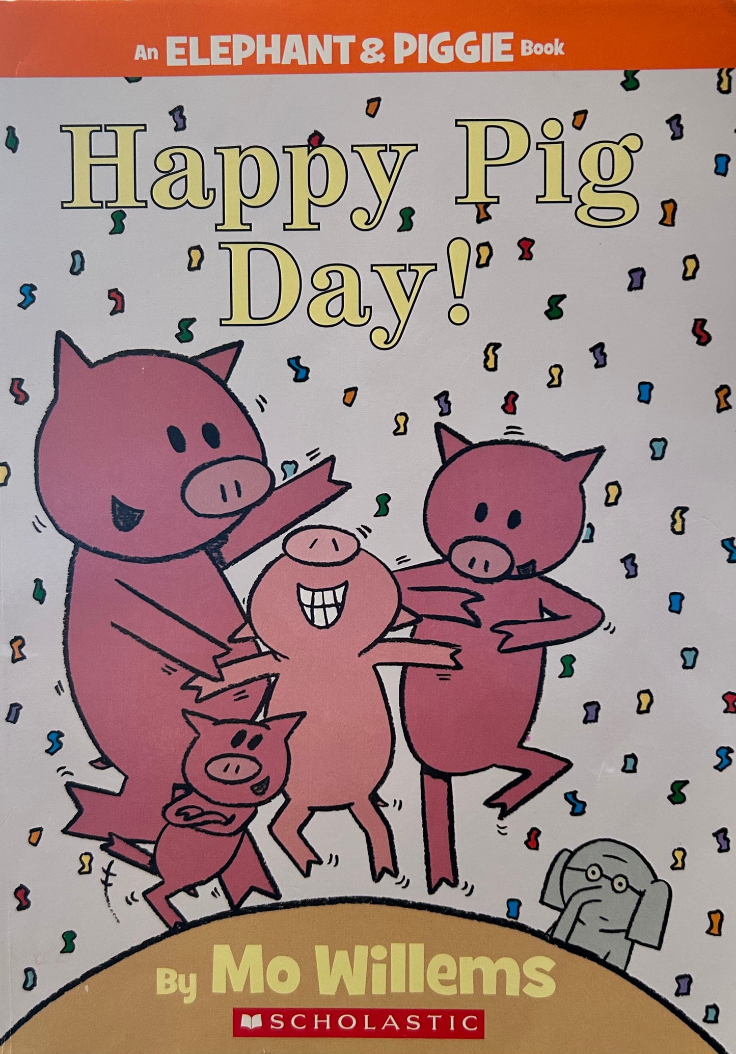Happy Pig Day! By Mo Willems