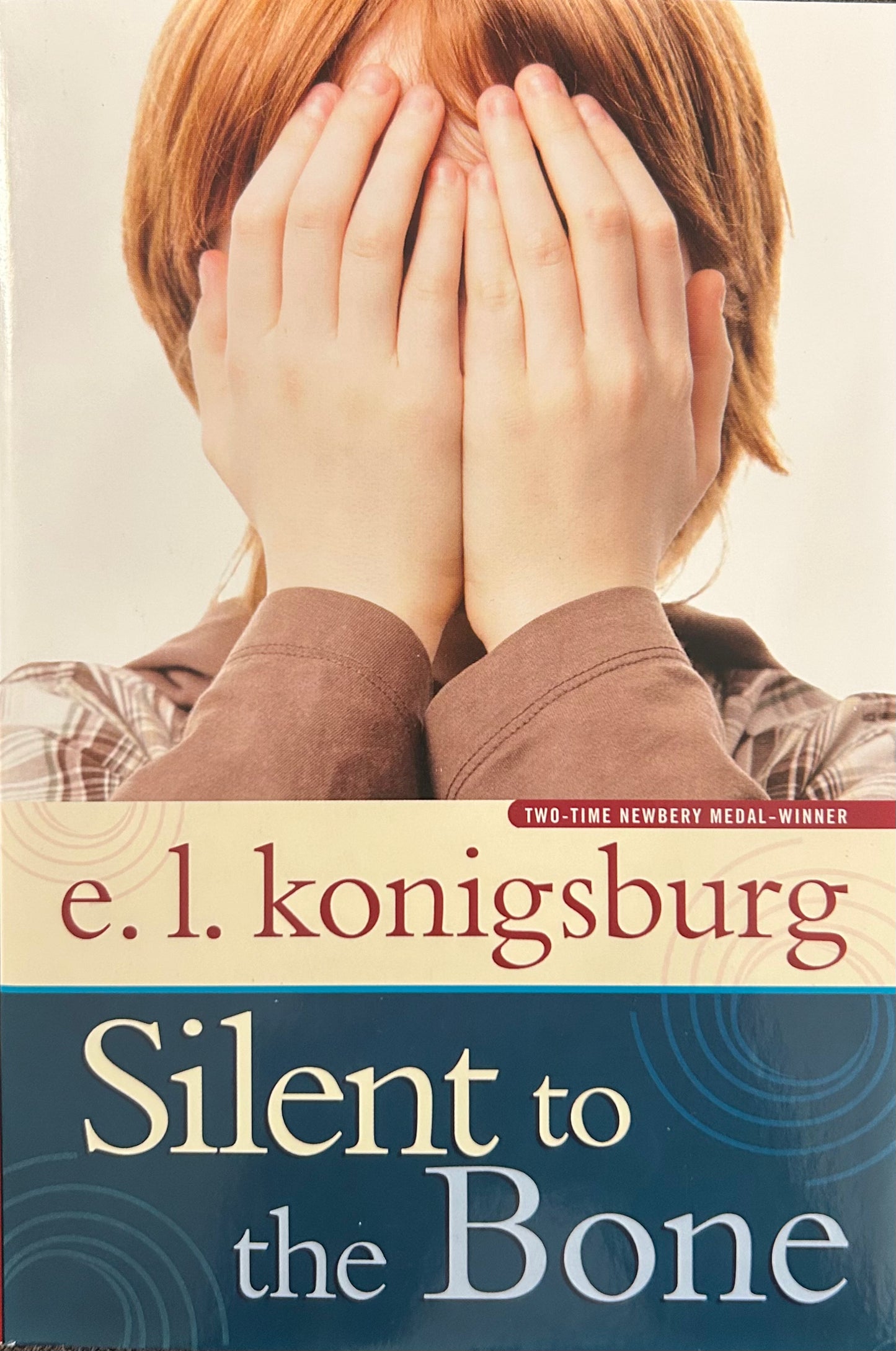 Silent to the Bone by E. L. Konigsburg