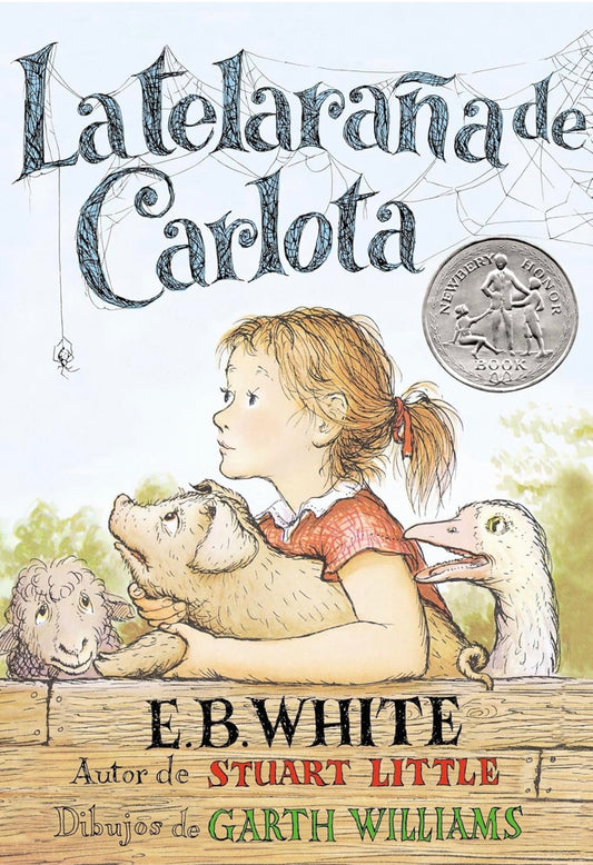 Telaraña de Carlota: Charlotte's Web (Spanish Edition) by E.B.White