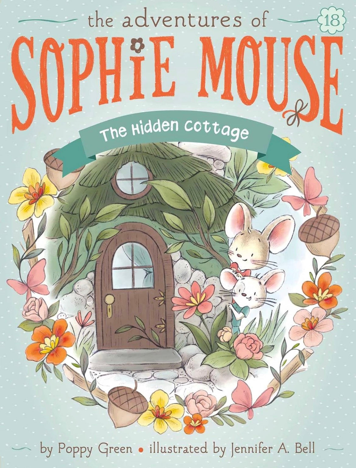 The Adventures of Sophie Mouse by Poppy Green