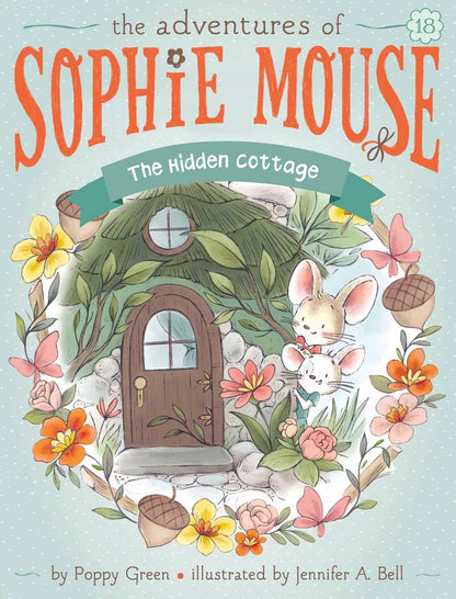 The Adventures of Sophie Mouse by Poppy Green