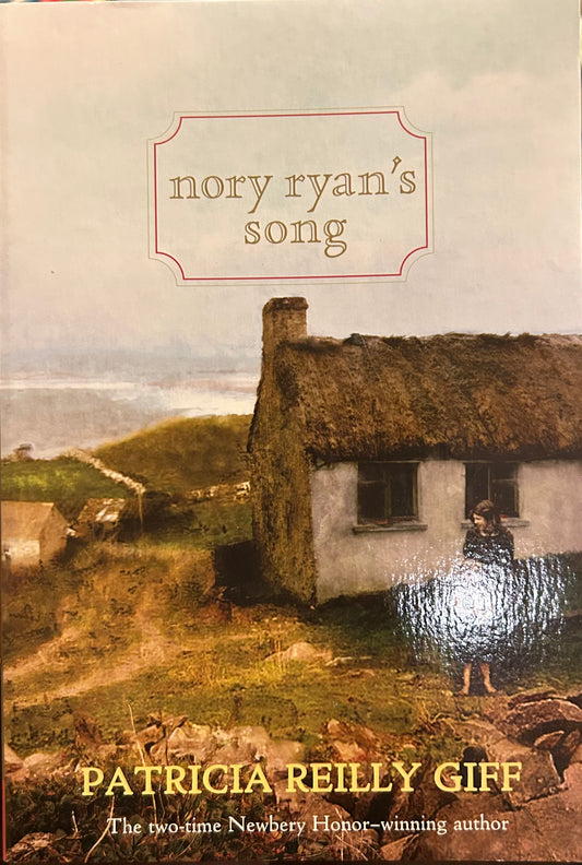 Nory Ryan's Song by Patricia Reilly Giff