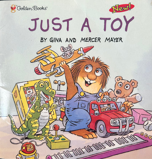 Little Critter: Just a Toy by Mercer Mayer