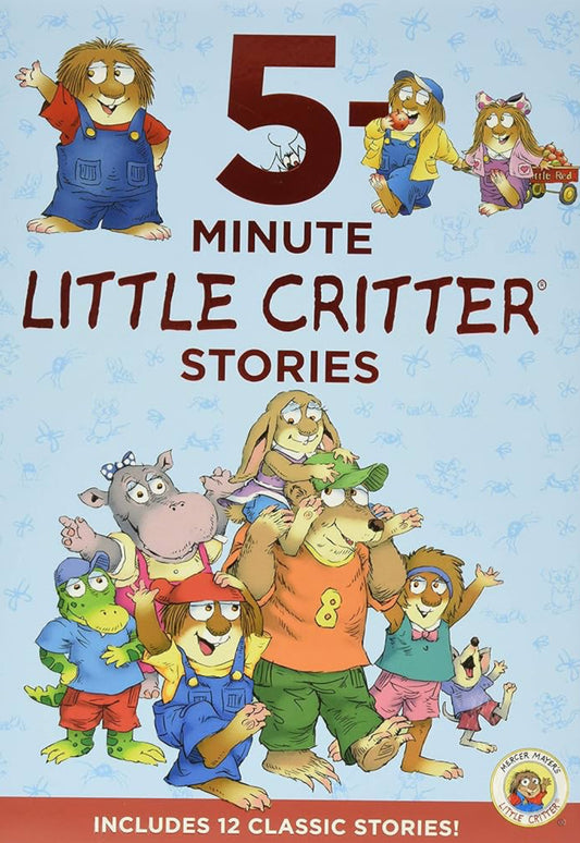 Little Critter: 5-Minute Little Critter Stories: Includes 12 Classic Stories!