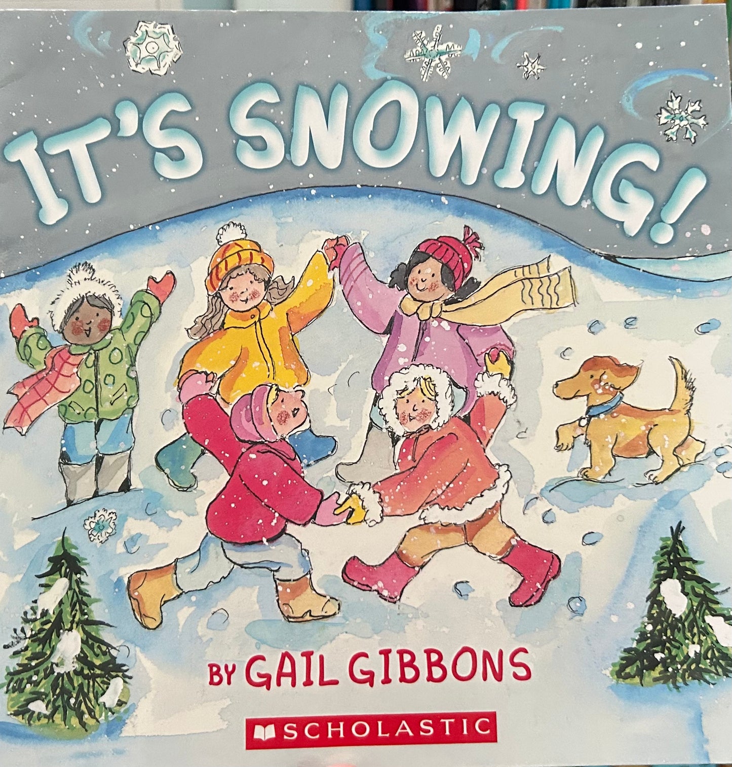 It’s snowing! By Gail Gibbons