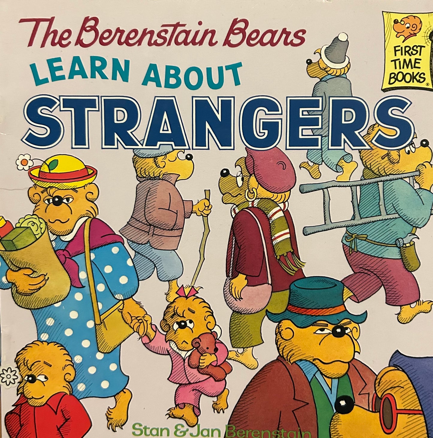 The Berenstain Bears Learn about Strangers