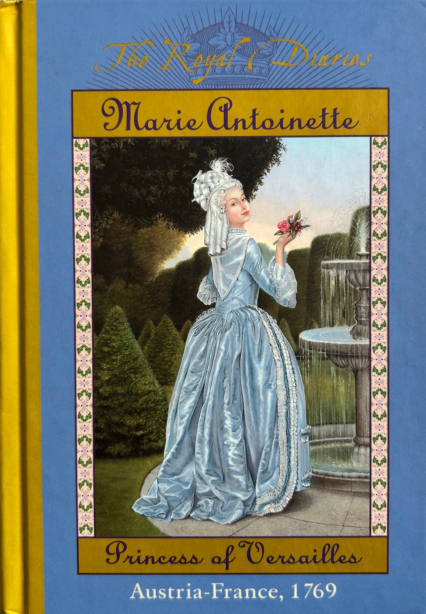 Royal Diaries: Marie Antoinette: Princess of Versailles, Austria-France, 1769