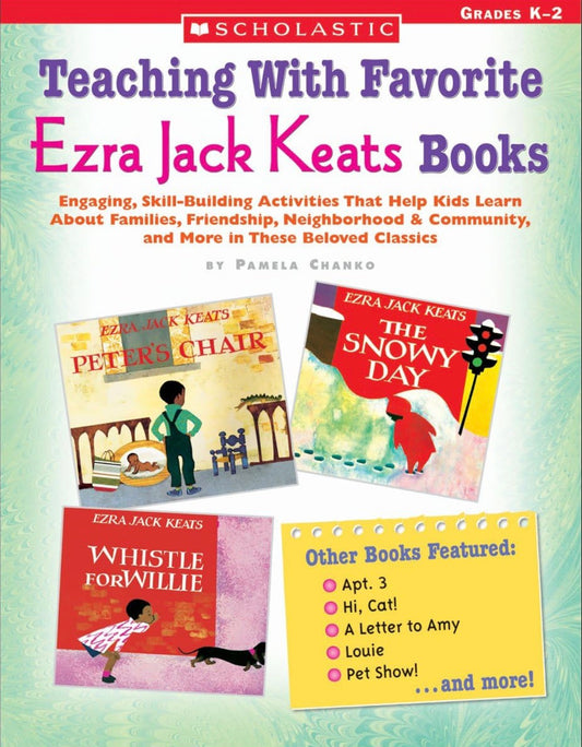 Teaching with Favorite Ezra Jack Keats Books