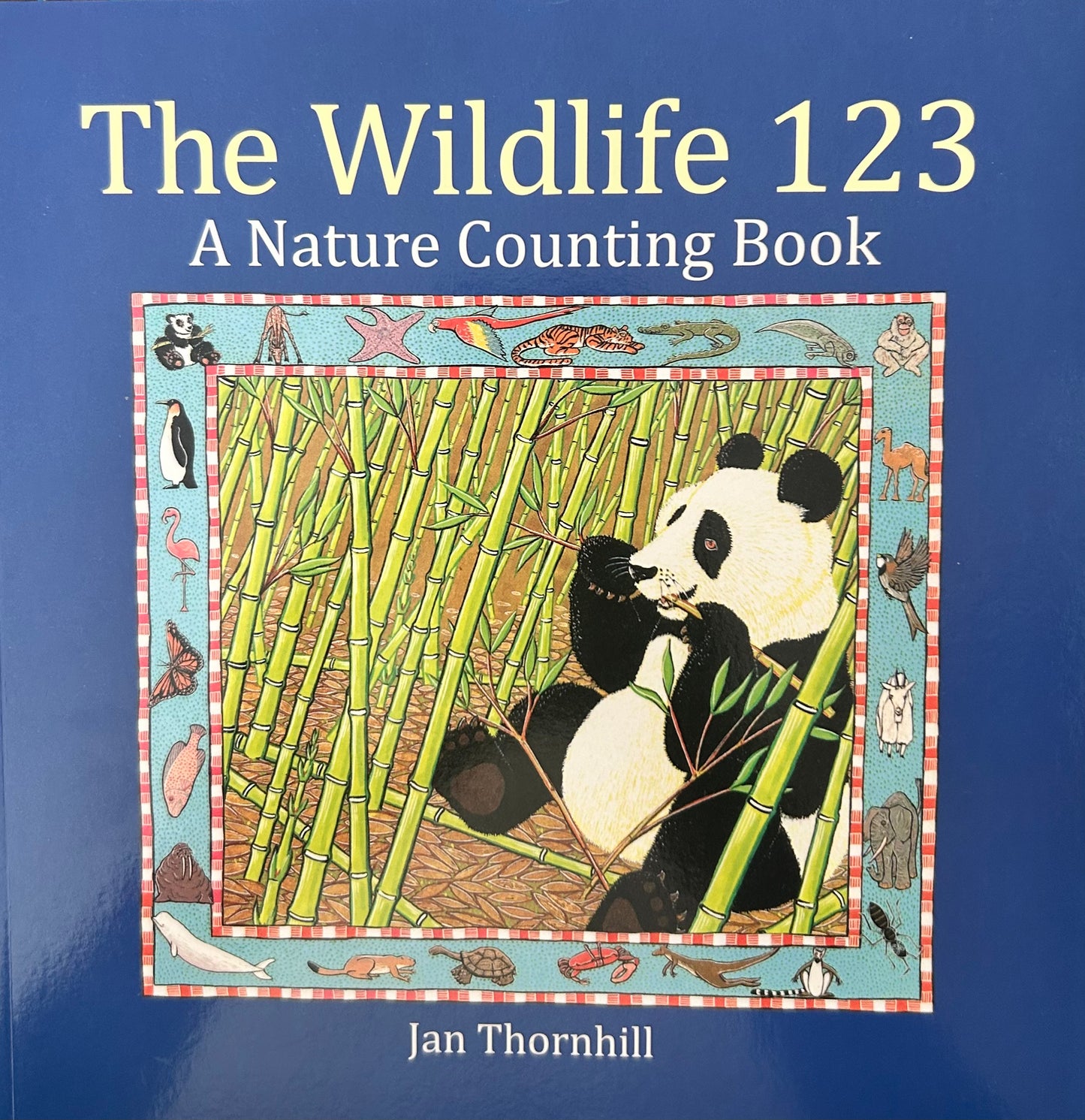 The wildlife 123 A Nature Counting Book