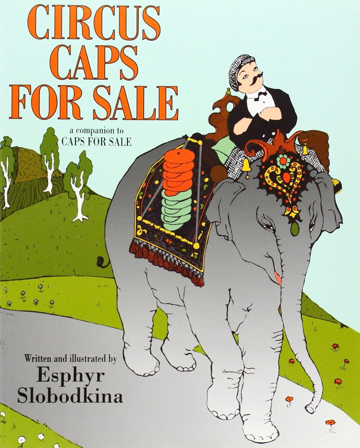 Circus Caps for Sale by Esphyr Slobodkina