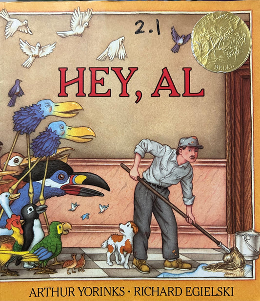 Hey, Al by Arthur Yorinks, Richard Egielski