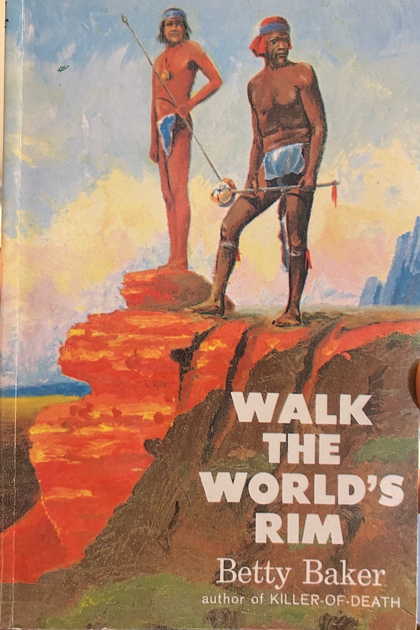 Walk the World's Rim by Betty Baker