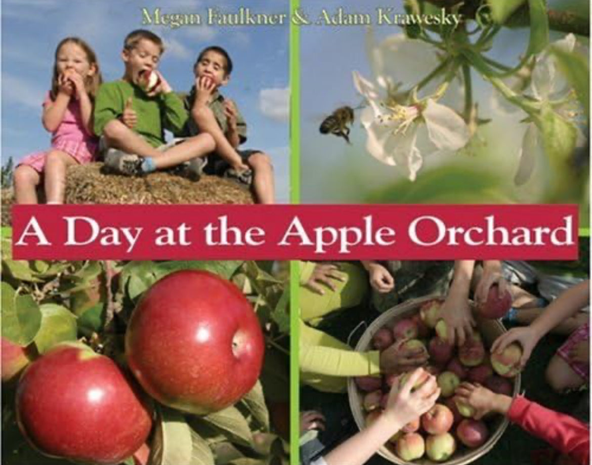 A Day at the Apple Orchard
by Megan Faulkner