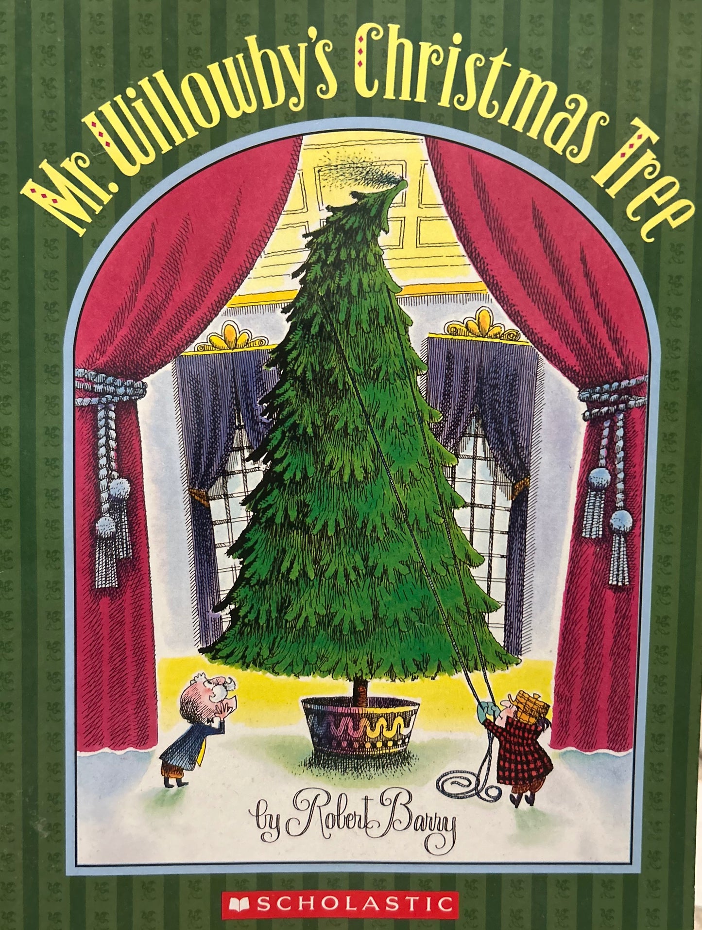 Mr. Willowby’s Christmas Tree By Robert Barry