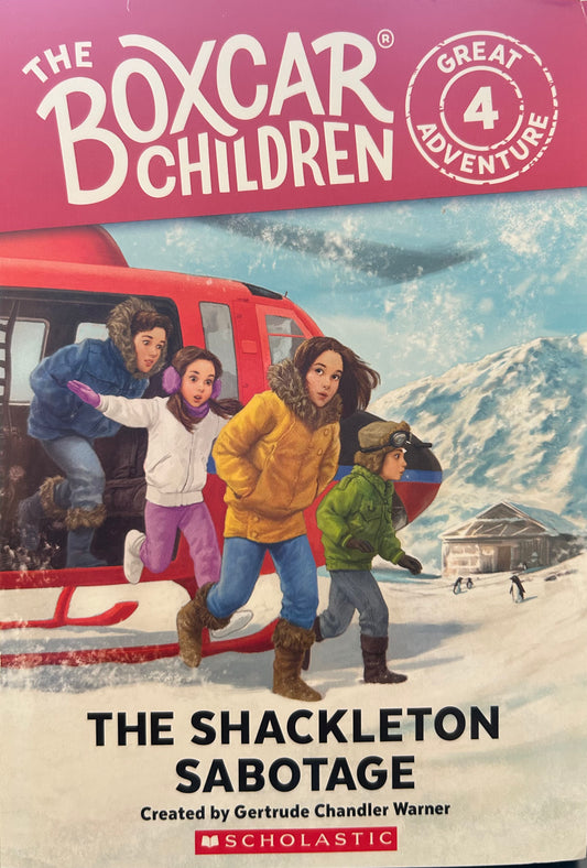 The Boxcar Children: Great 4 Adventure The Shackleton Sabotage