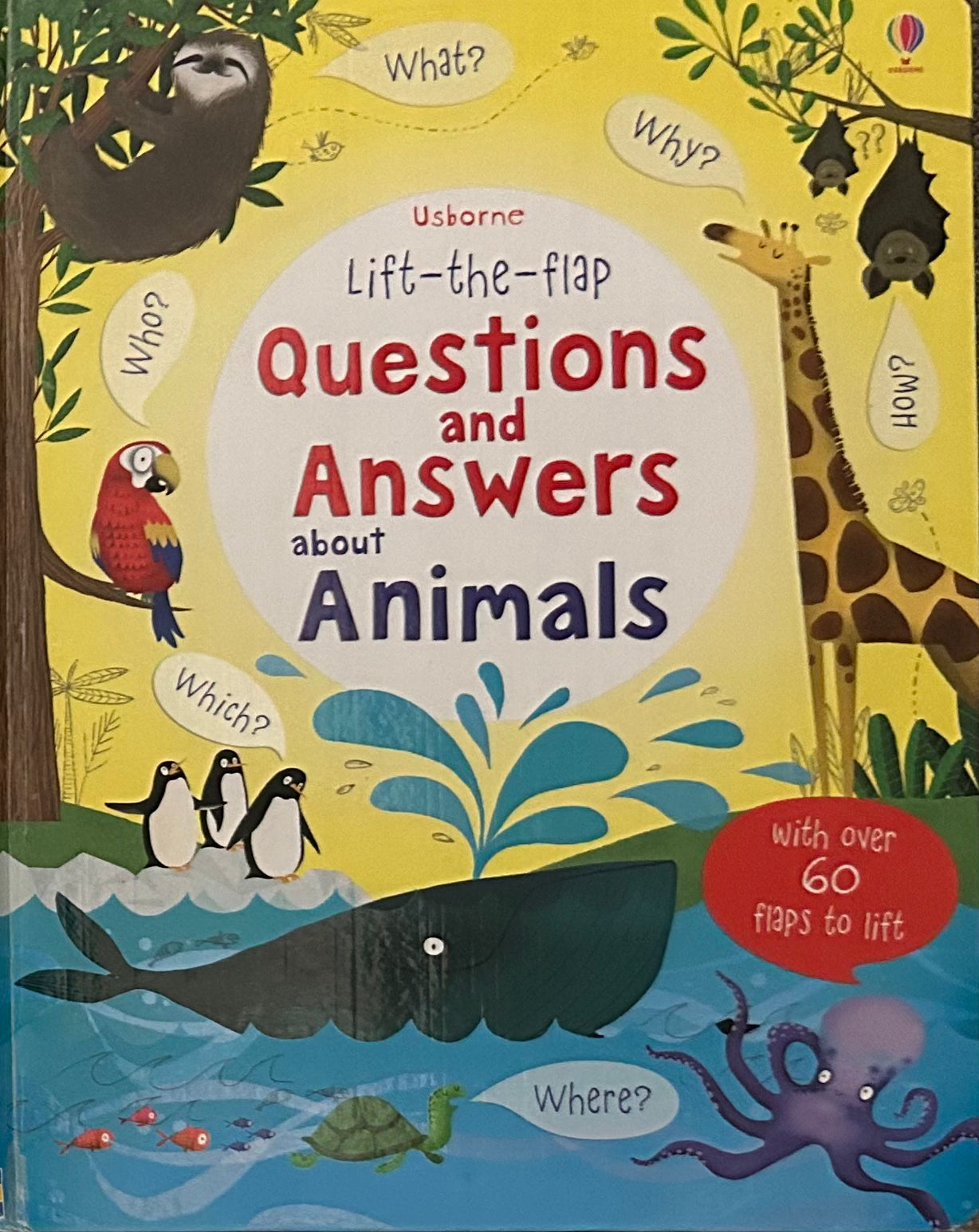 Lift-The-Flap Questions and Answers about Animals