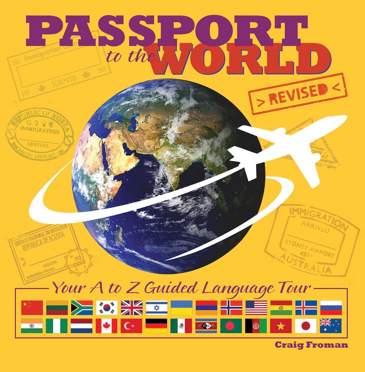 Passport to the World: Your A to Z Guided Language Tour