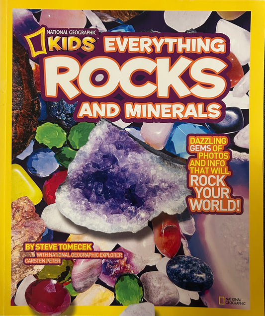 Everything Rocks and Minerals National Geographic Kids