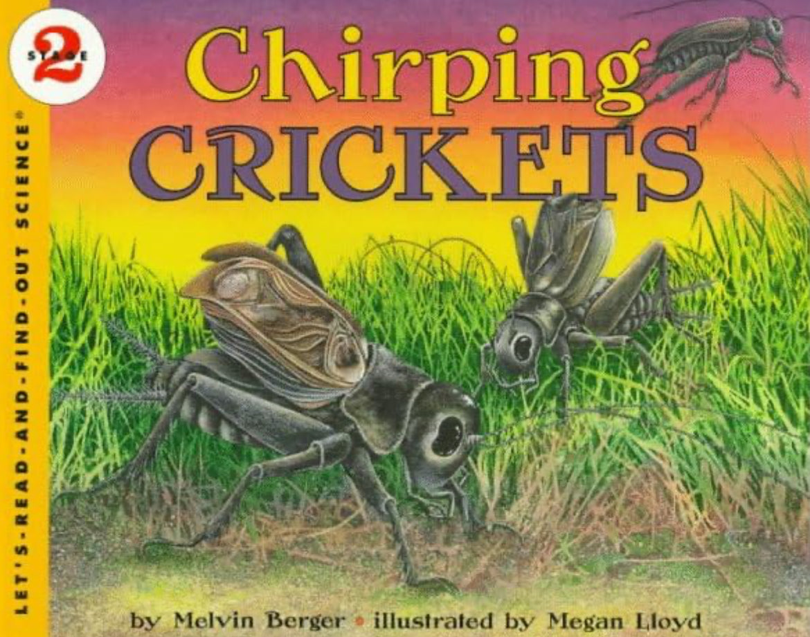 Chirping Crickets by Melvin Berger