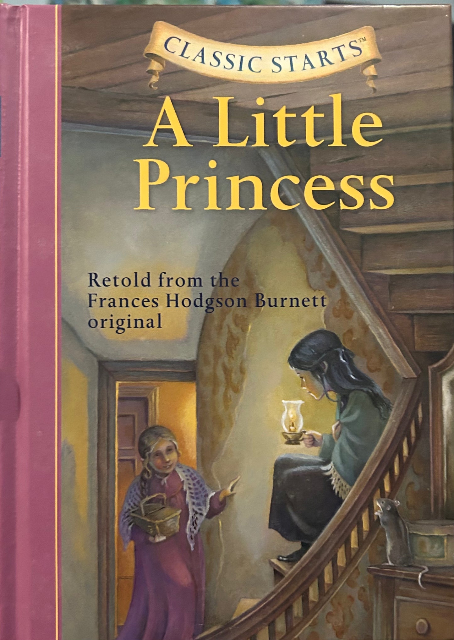 Classic Starts: A Little Princess (Retold from the Frances Hodgson Burnett Original) - Hardcover