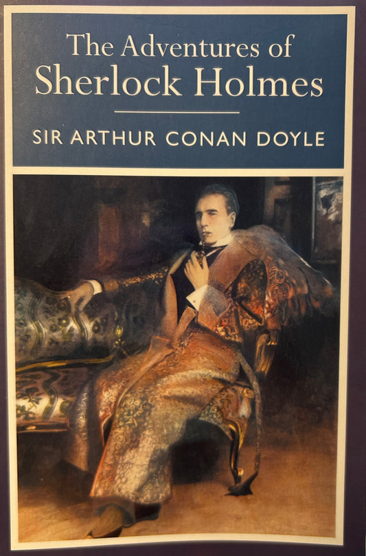 The Adventures of Sherlock Holmes by Sir Arthur Conan Doyle