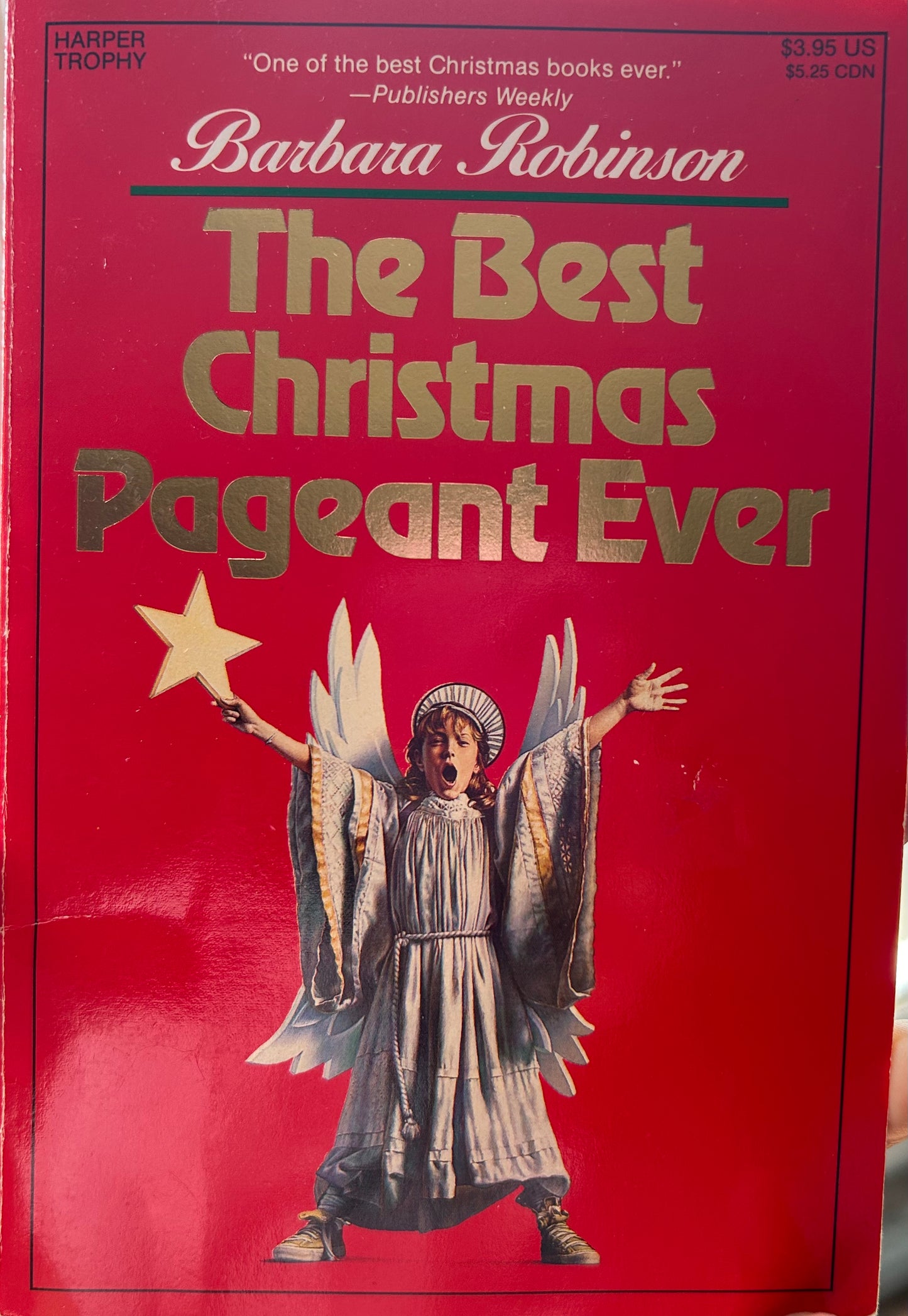 The Best Christmas Pageant Ever by Barbara Robinson