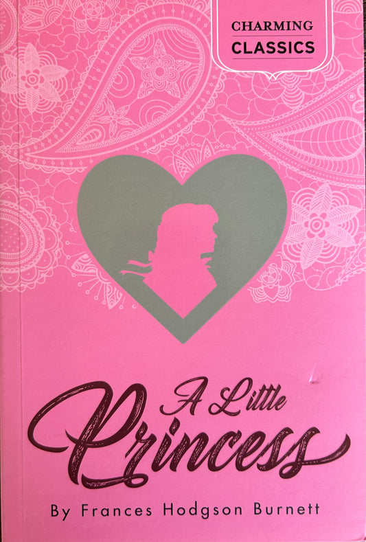 A little Princess by Frances Hodgson Burnett (original and unabridged)