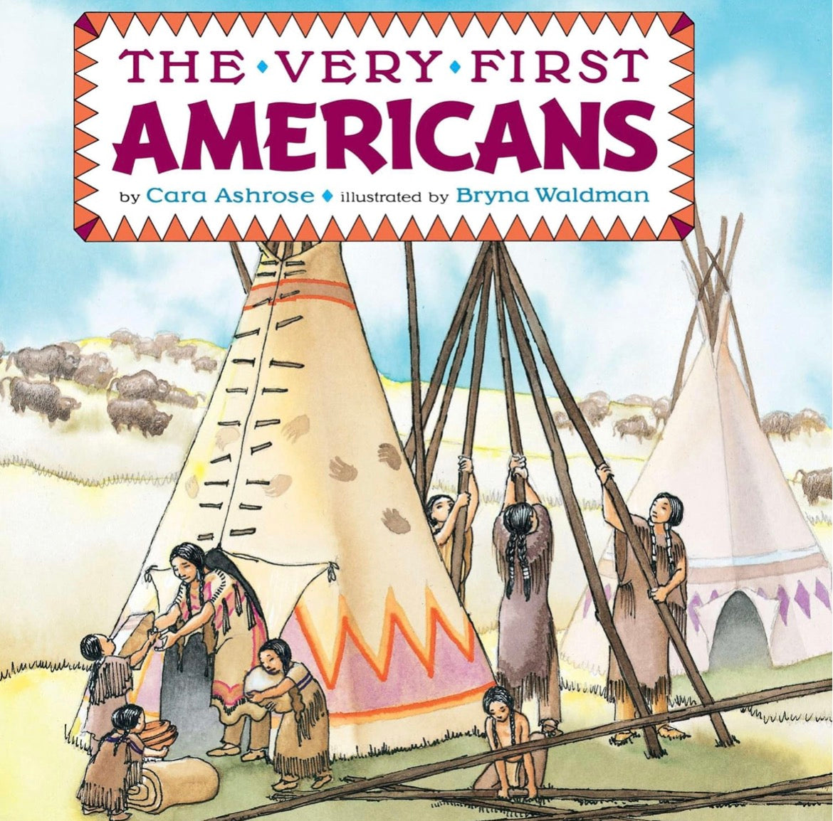 The Very First Americans by Cara Ashrose