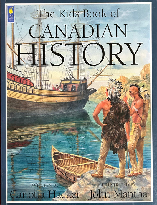 The kids Book of Canadian History