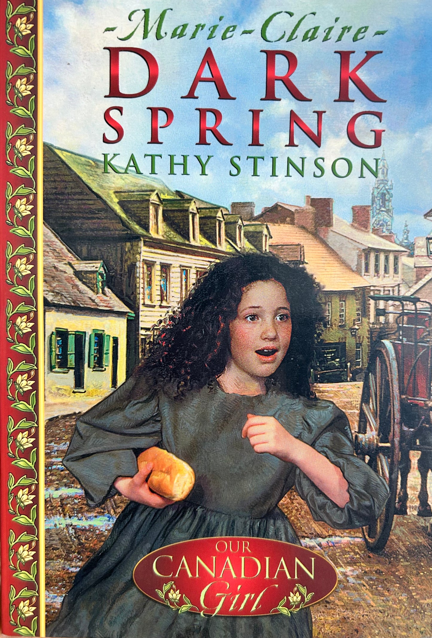 Our Canadian Girl: Marie Claire series by Kathy Stinson