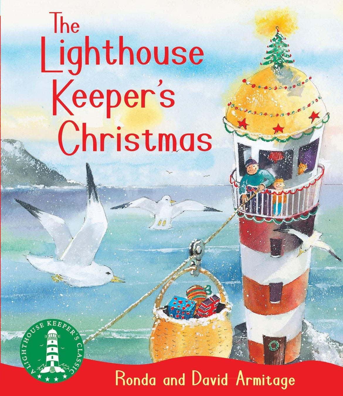 The Lighthouse Keeper's Christmas by Ronda and David Armitage