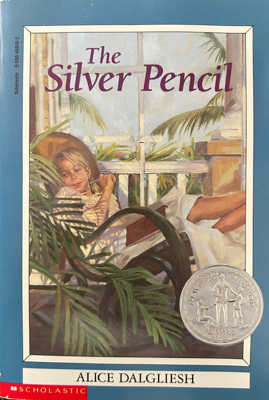 The Silver Pencil by Alice Dalgliesh