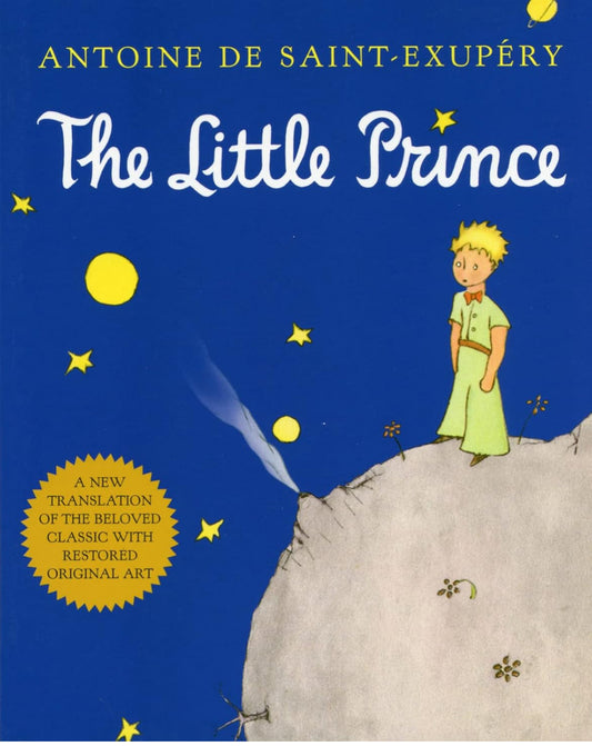 The Little prince
by Antoine de Saint-Exupery