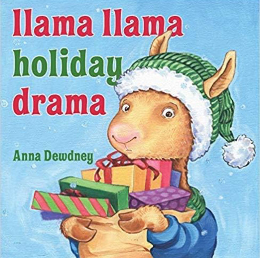 Llama Llama Holiday Drama by Anna Dewdney